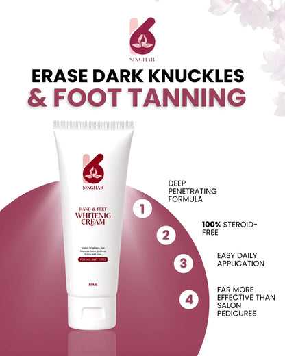 Singhar Hand & Feet Whitening Cream